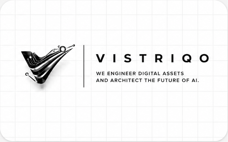 Vistriqo — we engineer digital assets and architect the future of AI
